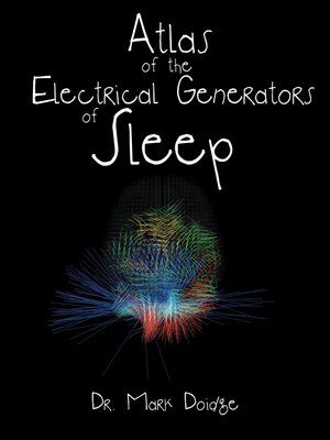 cover image of Atlas of the Electrical Generators of Sleep